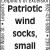 Patriotic Wind Socks, Small US Flags