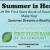 Summer is Here, Let us Make Your Summer Dreams a Reality