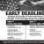 Early Deadlines