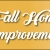 Fall Home Improvement