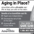 Aging in Place?