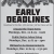 Early Deadlines