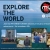 Explore the World