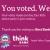 You Voted. We Thank You!