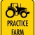 Practice Farm Safety