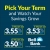 Pick Your Term and Watch Your Savings Grow