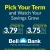 Pick Your Term and Watch Your Savings Grow