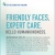 Friendly Faces, Expert Care.