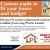 Custom Made to Fit Your House and Budget