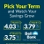 Pick Your Term and Watch Your Savings Grows