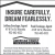 Insurance Carefully, Dream Fearlessly