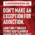 Don't Make an Exception for Addiction