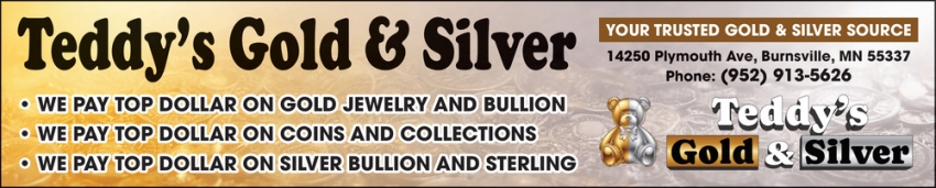 Teddy's Gold & Silver