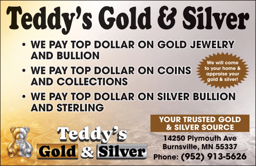 Teddy's Gold & Silver