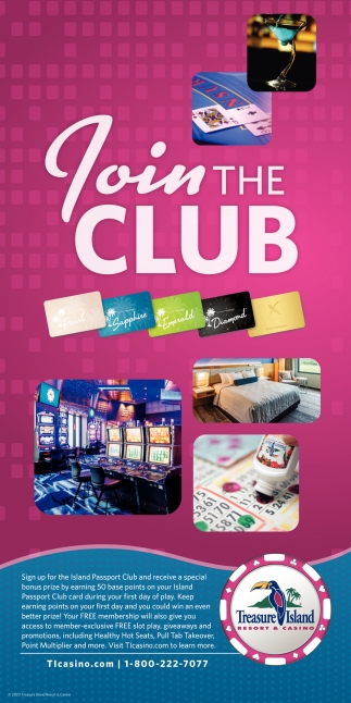 Join the Club, Treasure Island Resort & Casino , Welch, MN