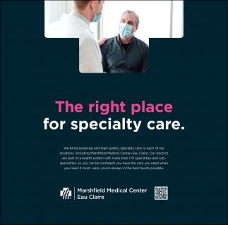 The Right Place for Specialty Care