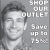 Shop Our Outlet