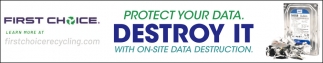 Protect Your Data. Destroy It