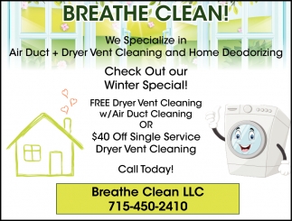 We Specialize In Air Duct + Dryer Vent Cleaning And Home Deodorizing