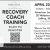 Recovery Coach Training