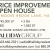 Prince Improvement and Open House