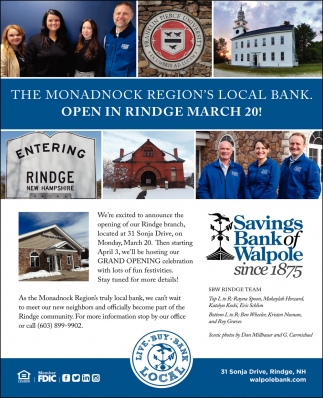The Monadnock Region's Local Bank. Open in Rindge March 20!