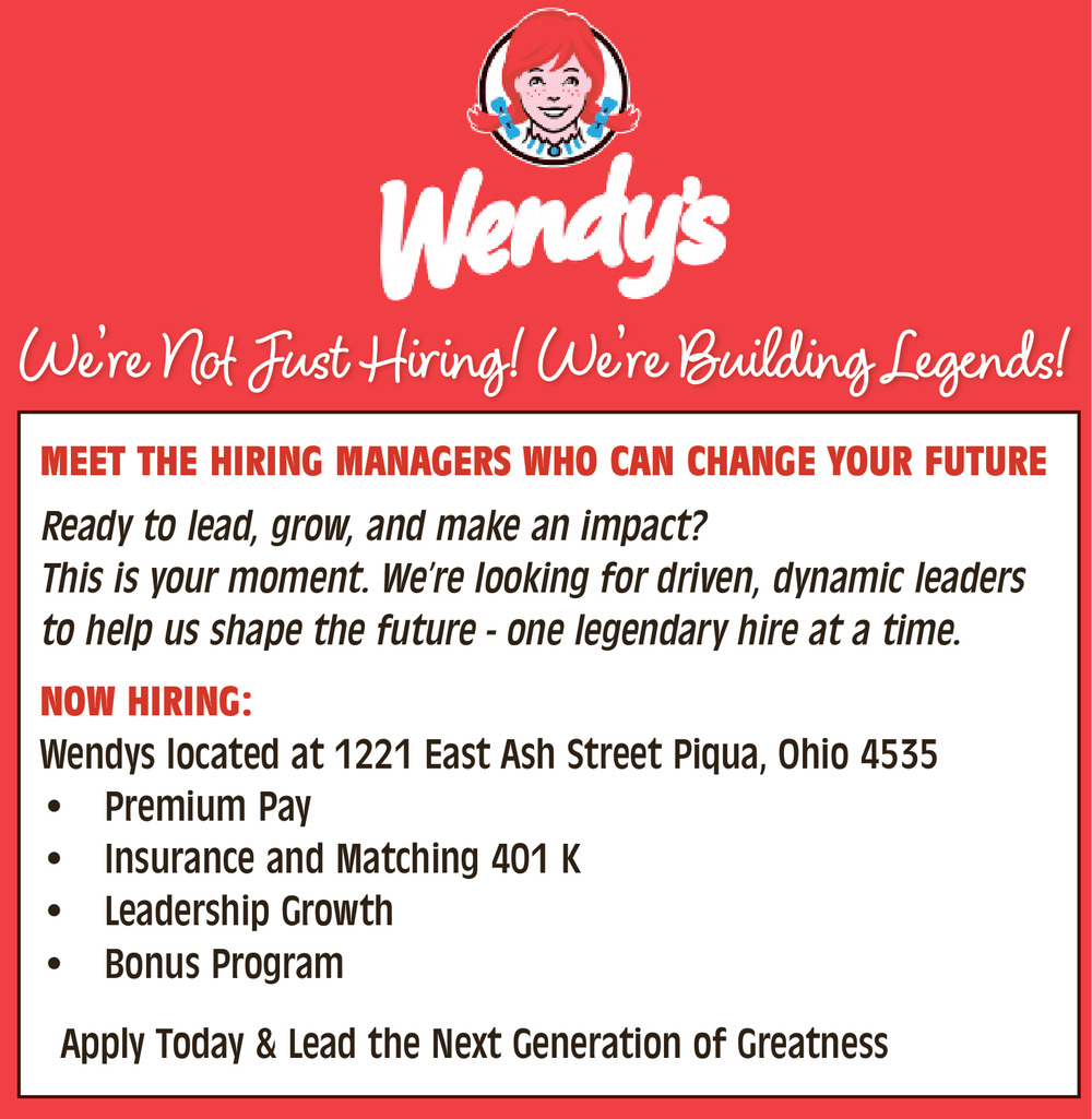We're Hiring, Wendy's - Piqua