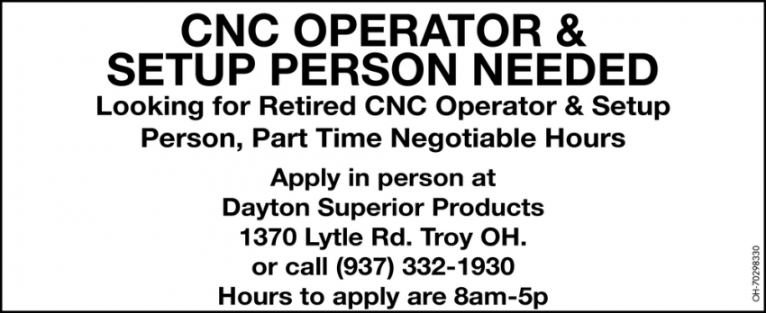 CNC Operator & Setup Person Needed