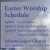 Easter Worship Schedule
