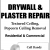 Drywall & Plaster Repair