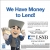 We Have Money to Lend!