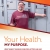 Your Health. My Purpose.