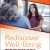 Rediscover Well-Being without pausing your life