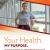 Your Health. My Purpose.