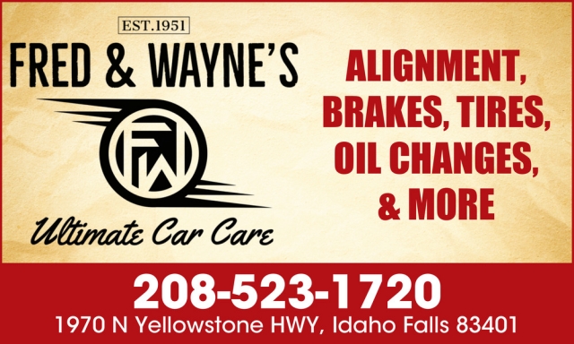 Ultimate Car Care, Fred and Wayne's Tires & Service, Idaho Falls, ID