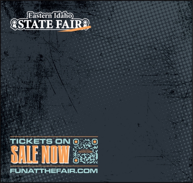 Tickets on Sale Now, Eastern Idaho State Fair, Blackfoot, ID