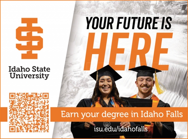 Your Future Is Here, Idaho State University, Pocatello, ID
