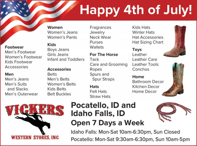 Happy 4th of July!, Vickers Western Stores, Inc, Idaho Falls, ID