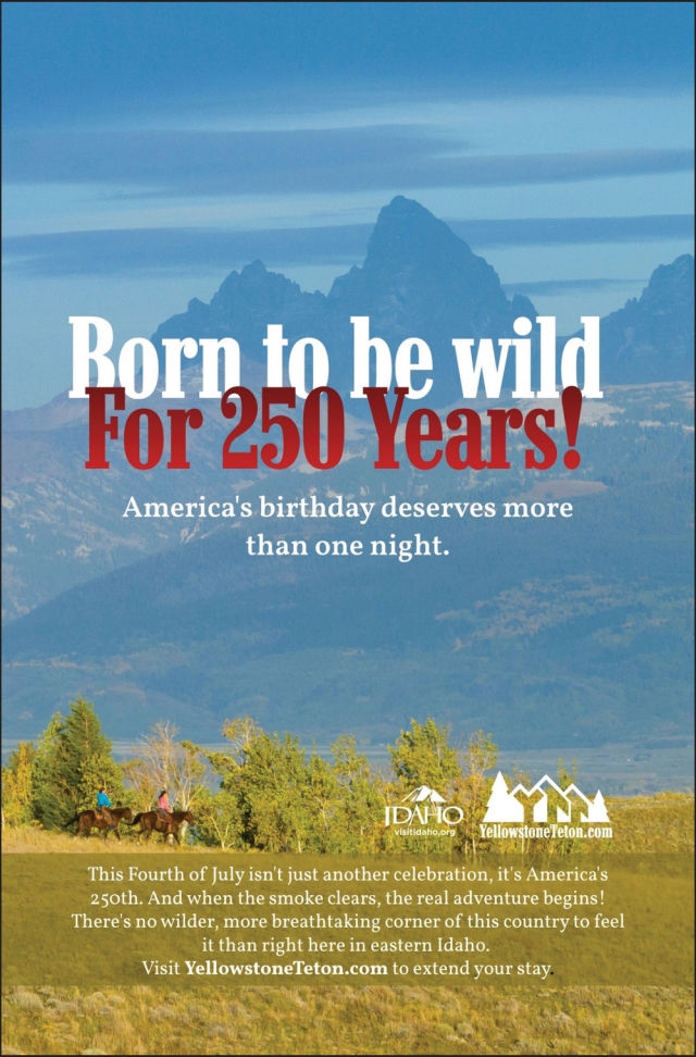 Born to Be Wild for 250 Years, Yellowstone Teton Territory, Rexburg, ID