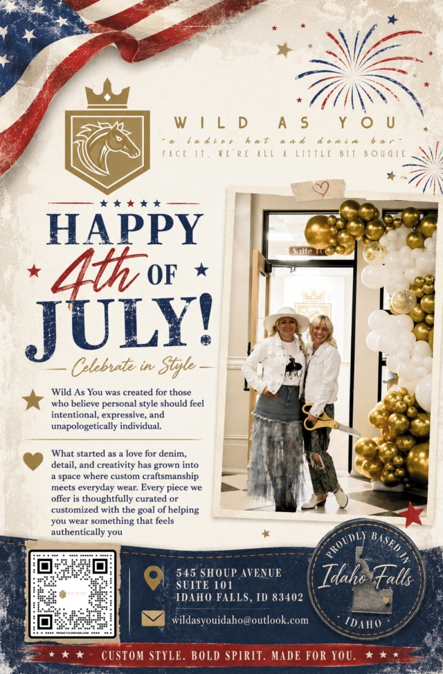 Happy 4th of July!, Wild as You, Idaho Falls, ID