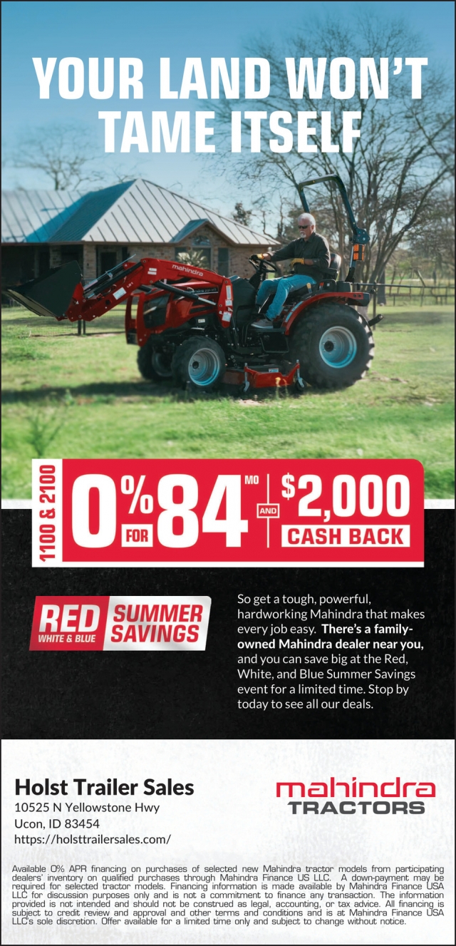 Your Land Won't Tame Itself, Holst Trailer Sales, Ucon, ID