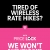 Tired of Wireless Rate Hikes?