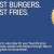 Best Burgers. Best Fries.