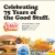 Celebrating 75 Years of The Good Stuff
