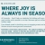 Where Joy Is Always in Season