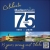 Celebrate 75 Years