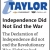 Independence Did Not End the War