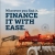 Wherever You Find It, Finance It With Ease
