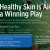 Healthy Skin is Always a Winning Play