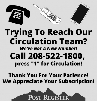 Trying to Reach Our Circulation Team?